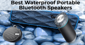 最佳防水便携式蓝牙音箱