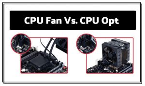 CPU风扇vs CPU选择